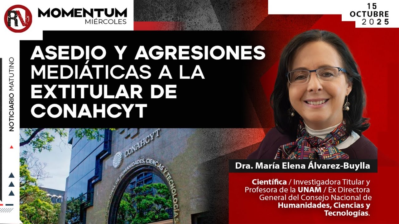 Asedio y agresiones mediáticas a la extitular de CONAHCYT | Dra  María Elena Álvarez Buylla