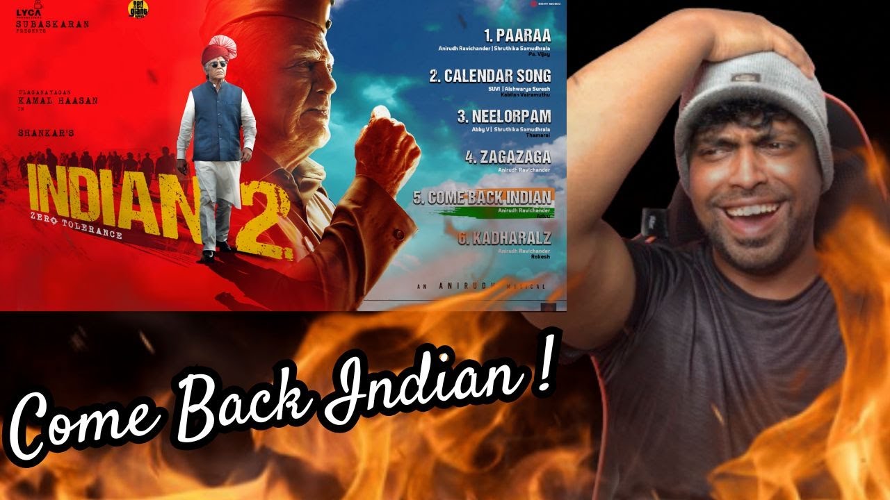 Indian 2 - COME BACK INDIAN Song Reaction | Indian 2 Jukebox | Kamal Haasan | Anirudh | Mr Earphones