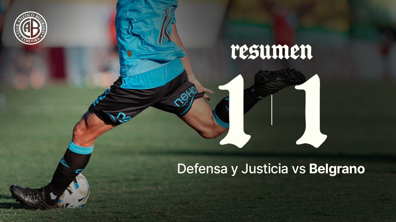 RESUMEN | Defensa y Justicia 1-1 Belgrano| #Apertura2026