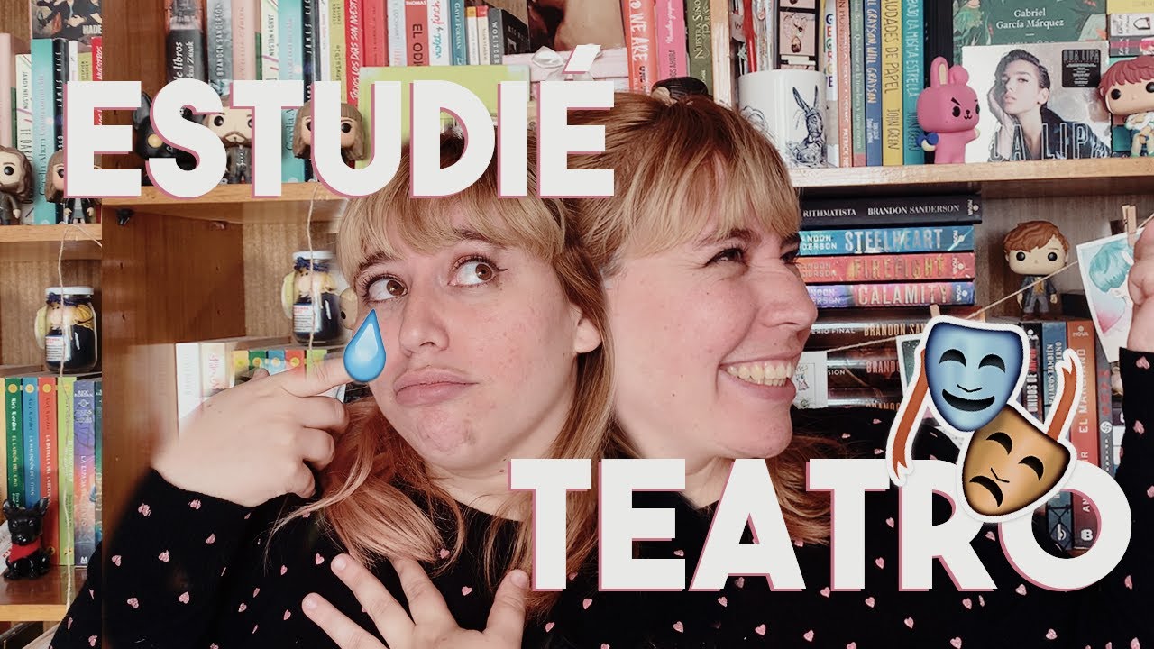 #PolyActriz I: ESTUDIAR TEATRO 🎭 ¿Cómo terminé ahí? ¿Por qué? ;; Storytime