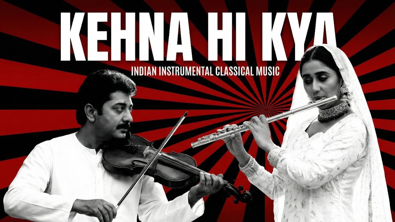 " Kehna hi kya Instrumental " - Indian Classical Flute music + EDM X APXTONE