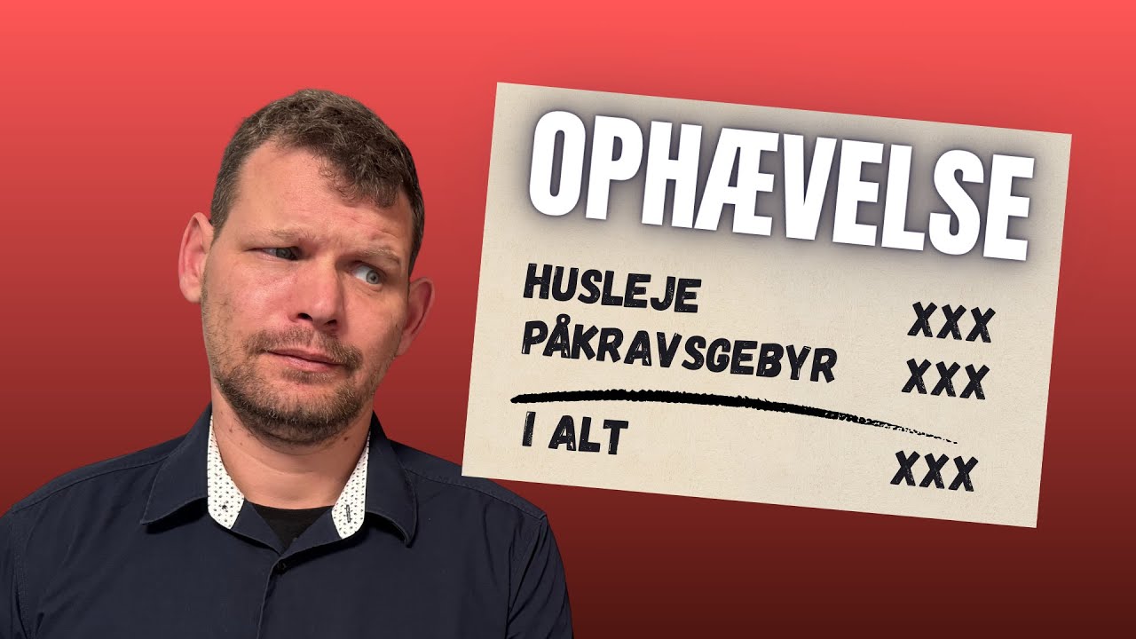 Oph&aelig;velse af lejem&aring;l: N&aring;r lejer ikke har betalt husleje