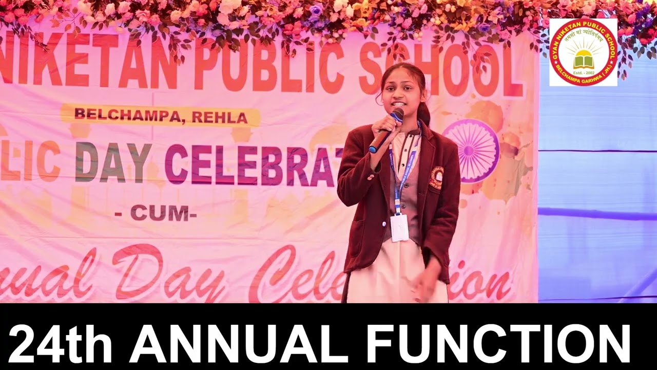Speech by Sidra Fatima || Annual Function || Gyan Niketan Public School,Belchampa,Rehla