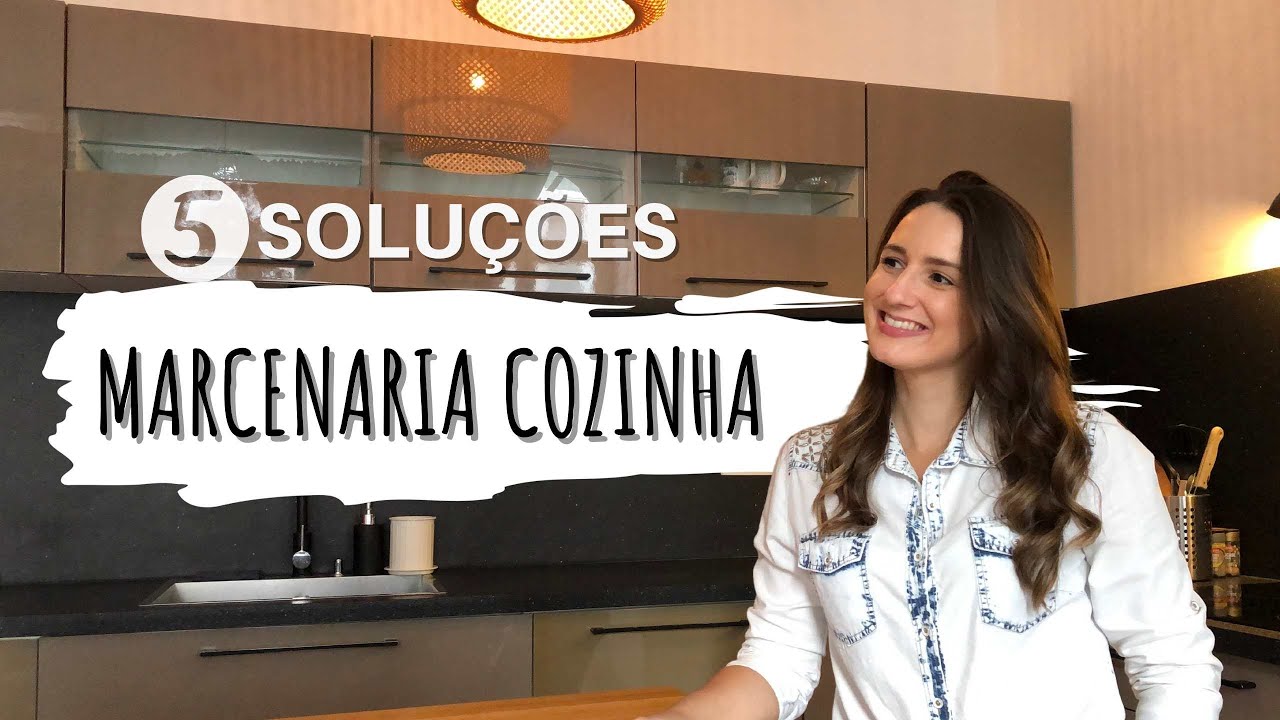 5 SOLUÇÕES para MARCENARIA da COZINHA. Dicas para deixar sua cozinha mais prática e funcional
