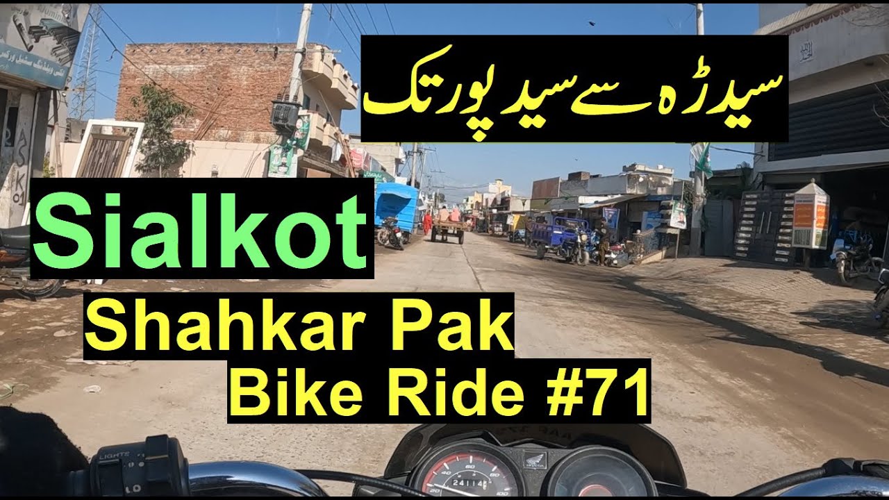Distt:Sialkot | Saidra To Saidpur | Shahkar Pak Bike Ride #71