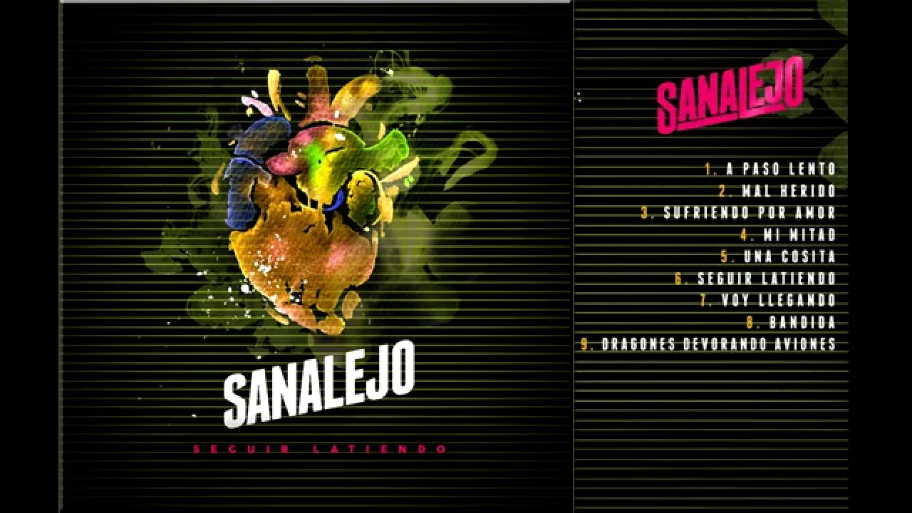 Sanalejo - Seguir Latiendo (Full Album)