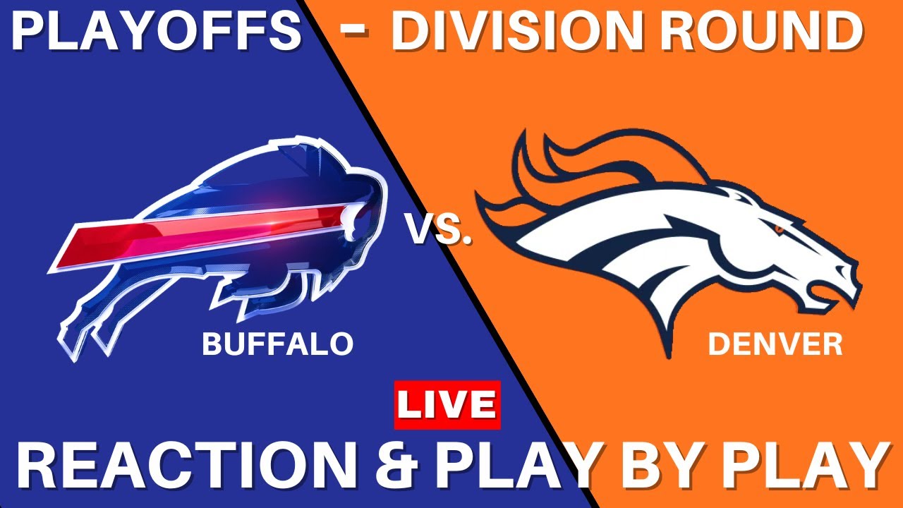 Bills Vs Broncos Live Reactions