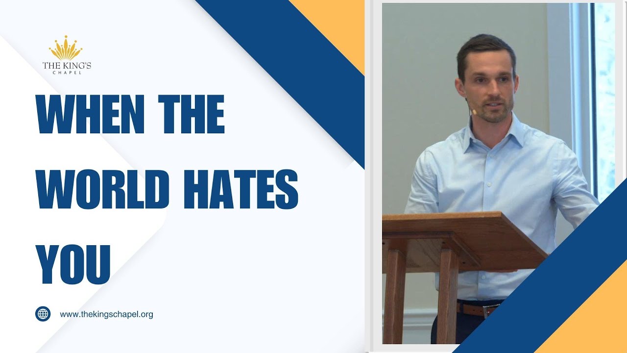 When the World Hates You | John 15:18-16:15
