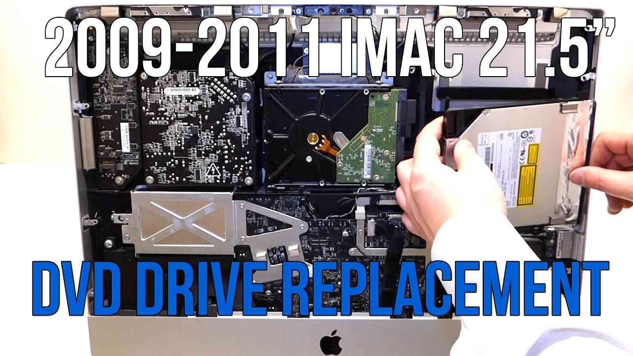 iMac DVD Super Drive Replacement 2009 2010 2011 21 5