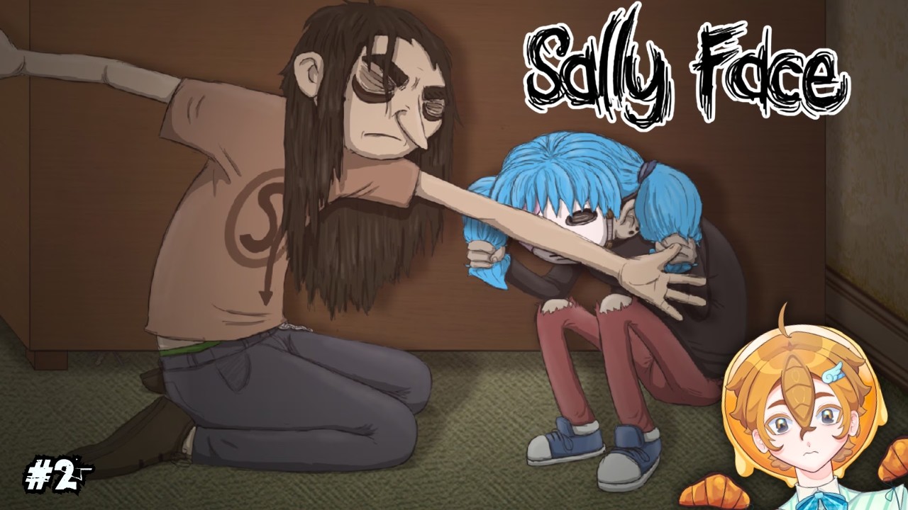 【SALLY FACE】What crime is Sally gonna commit today?