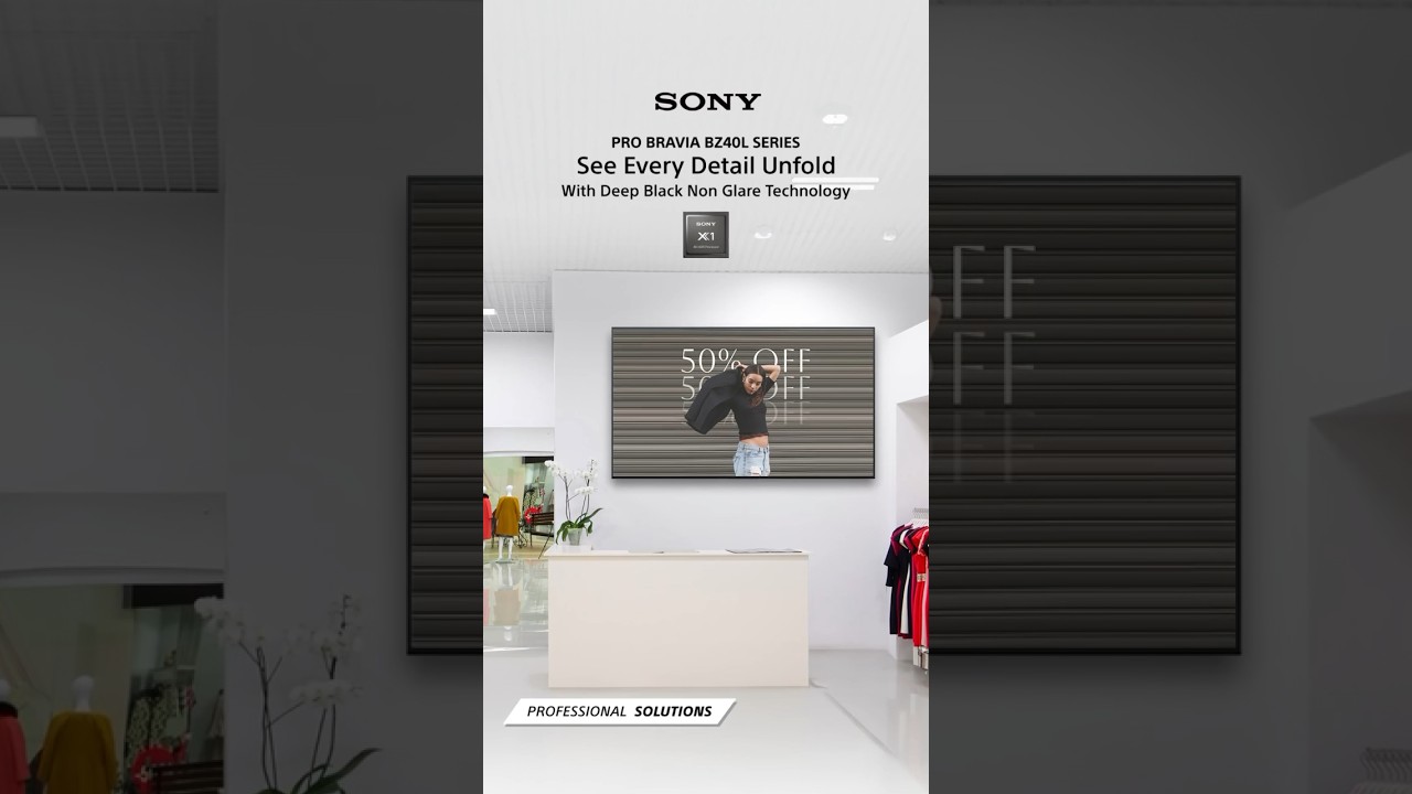 Enhance Your Brand's Visual Impact with Sony PRO BRAVIA BZ40L Series | #SonyProfessionalSolutions