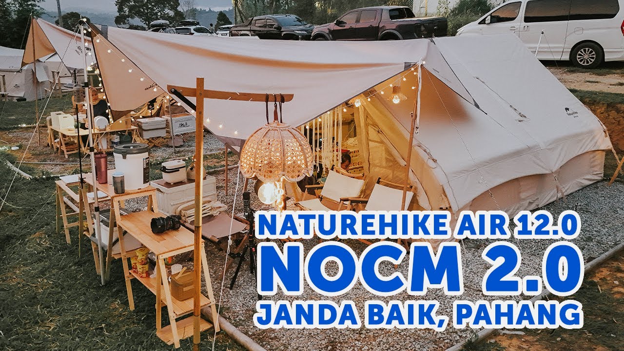 NOCM 2.0 Gathering, Naturehike Air 12 di Nomad Campground,Janda Baik