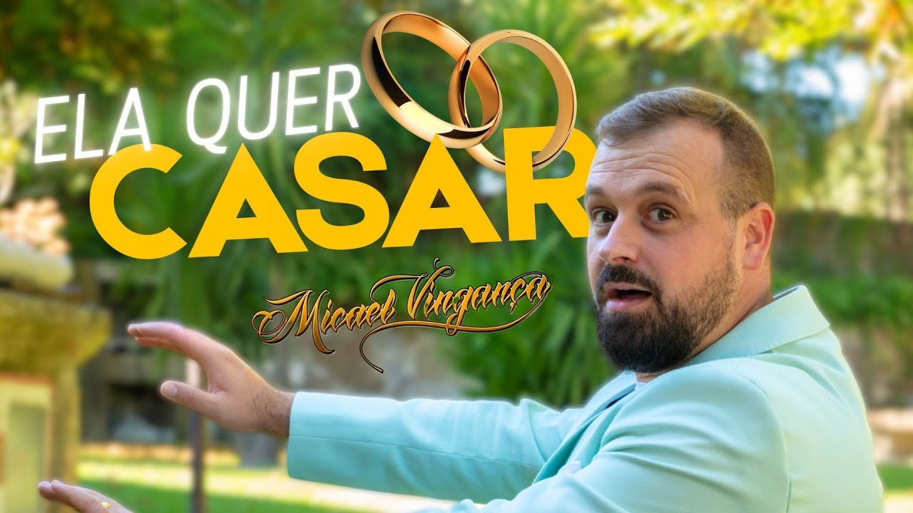 Micael Vingança - Ela Quer Casar (Official Video)
