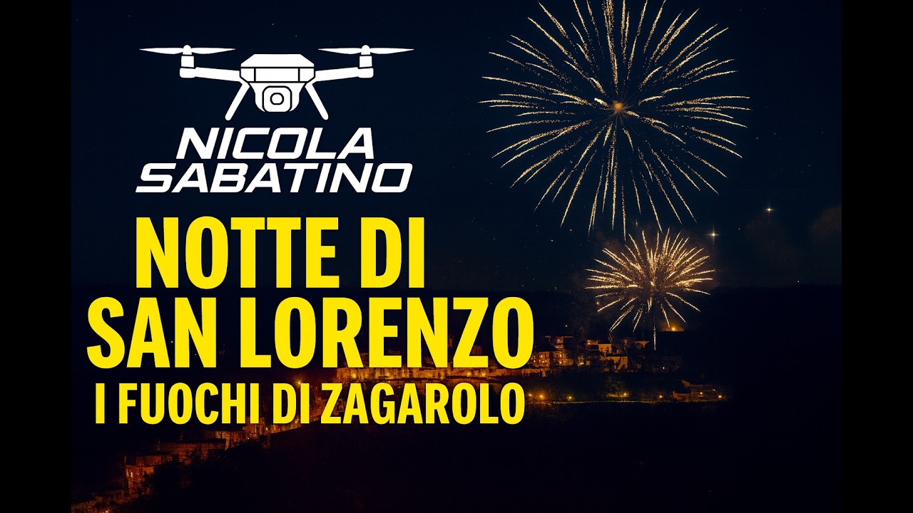 Notte di San Lorenzo a Zagarolo & Fuochi d’Artificio in 4K dal Drone