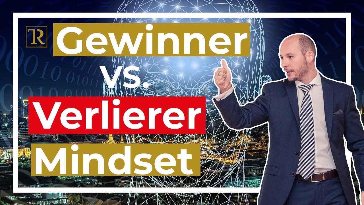 Gewinner Mindset! Diese Faktoren bringen dich nach Oben. - Tobias Rethaber - Cashflow-Experte Nr.1