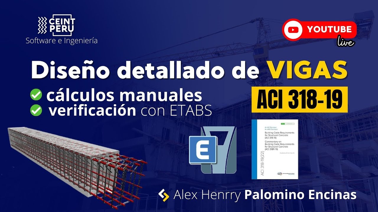 [SEMINARIO GRATUITO] DISEÑO DETALLADO DE VIGAS [ACI 318-19] - ETABS v21
