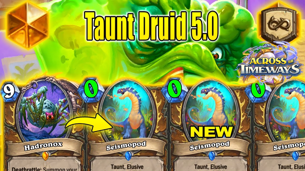 77% Winrate Taunt Druid Deck 5.0 Seismopod To Craft in December At Across the Timeways | Hearthstone