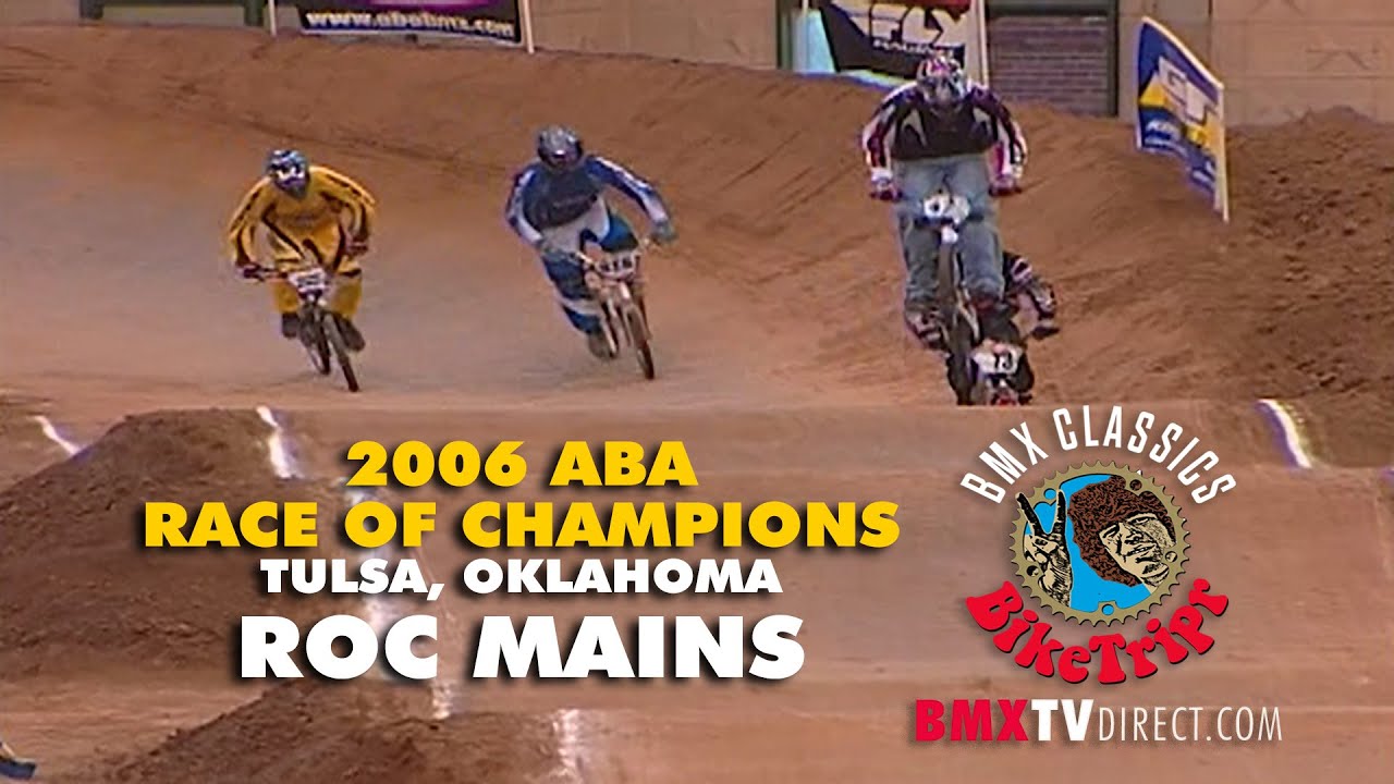 2006 ABA BMX Racing Race of Champions Main Events.