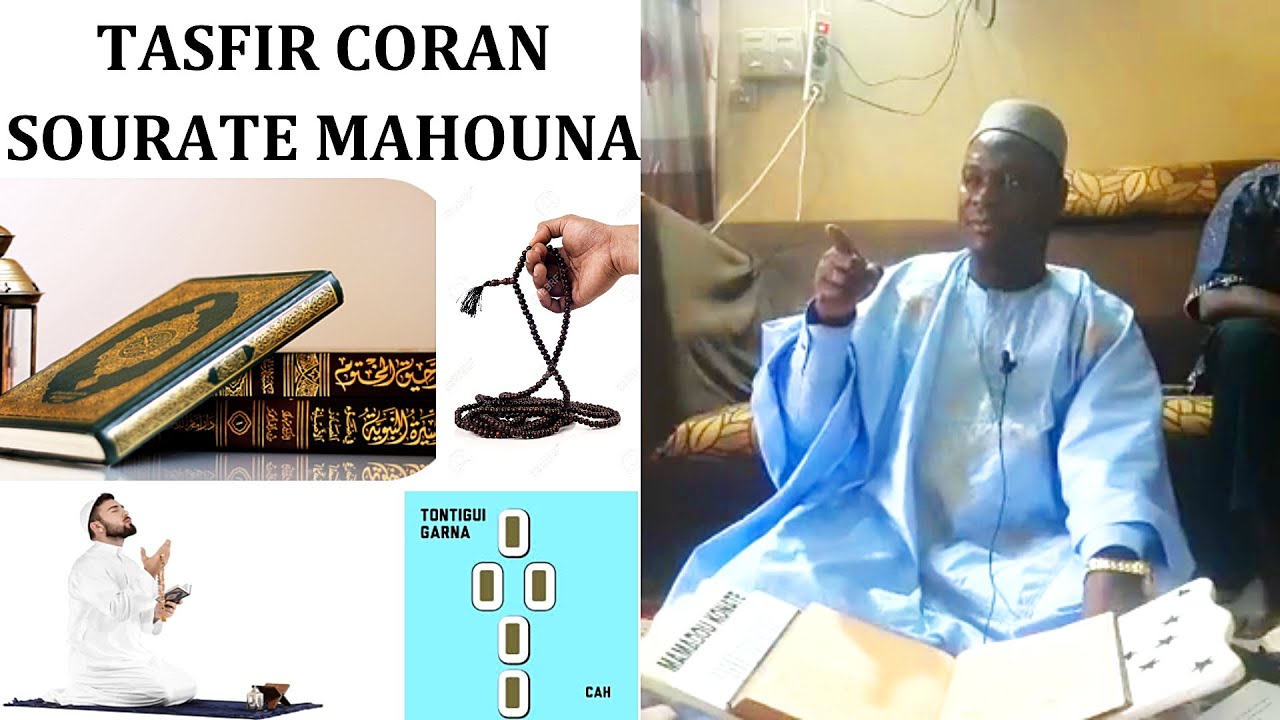 MAMADOU KONATÉ FAÏDA D'ENSEIGNEMENT DU CORAN DE TASFIR DE LA SOURATE MAHOUNA TRES BENEFIQUE