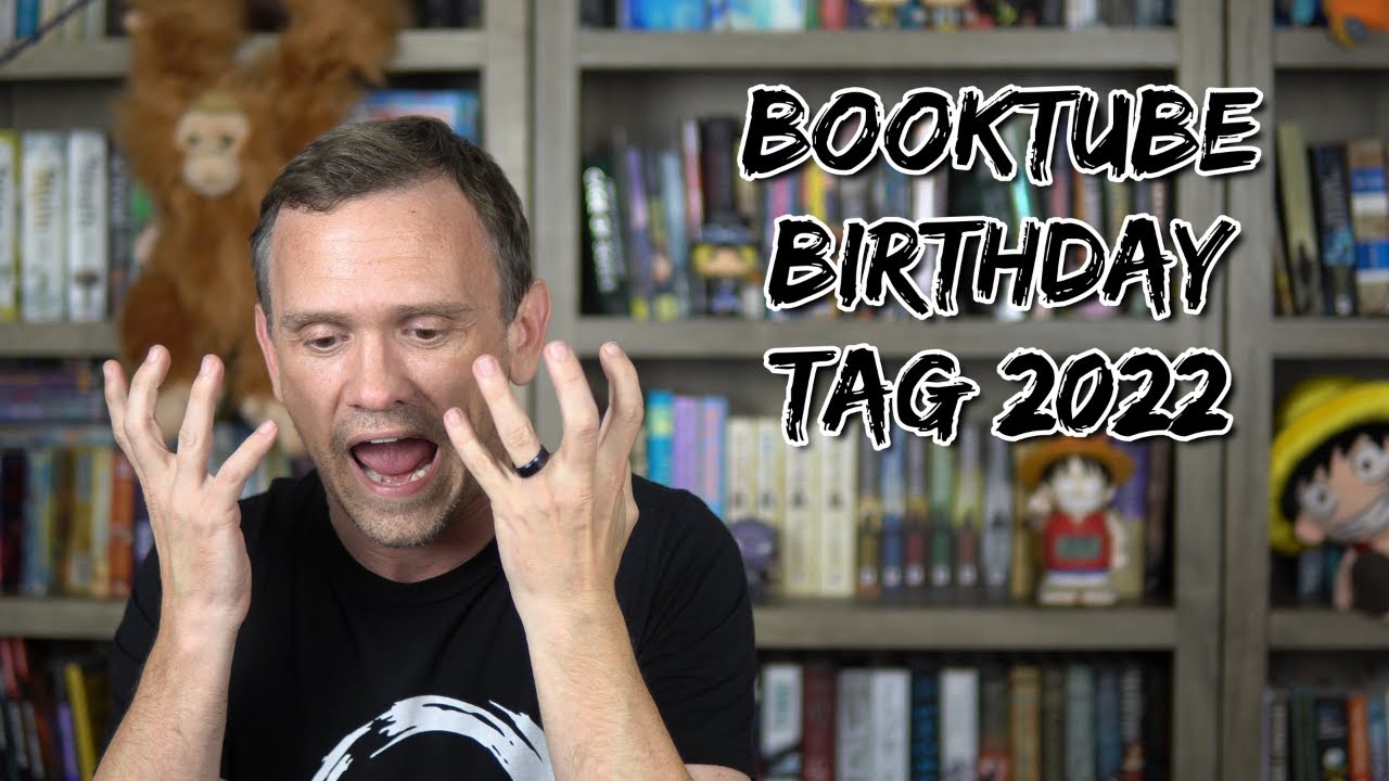Booktube Birthday Tag: 2022 Edition!