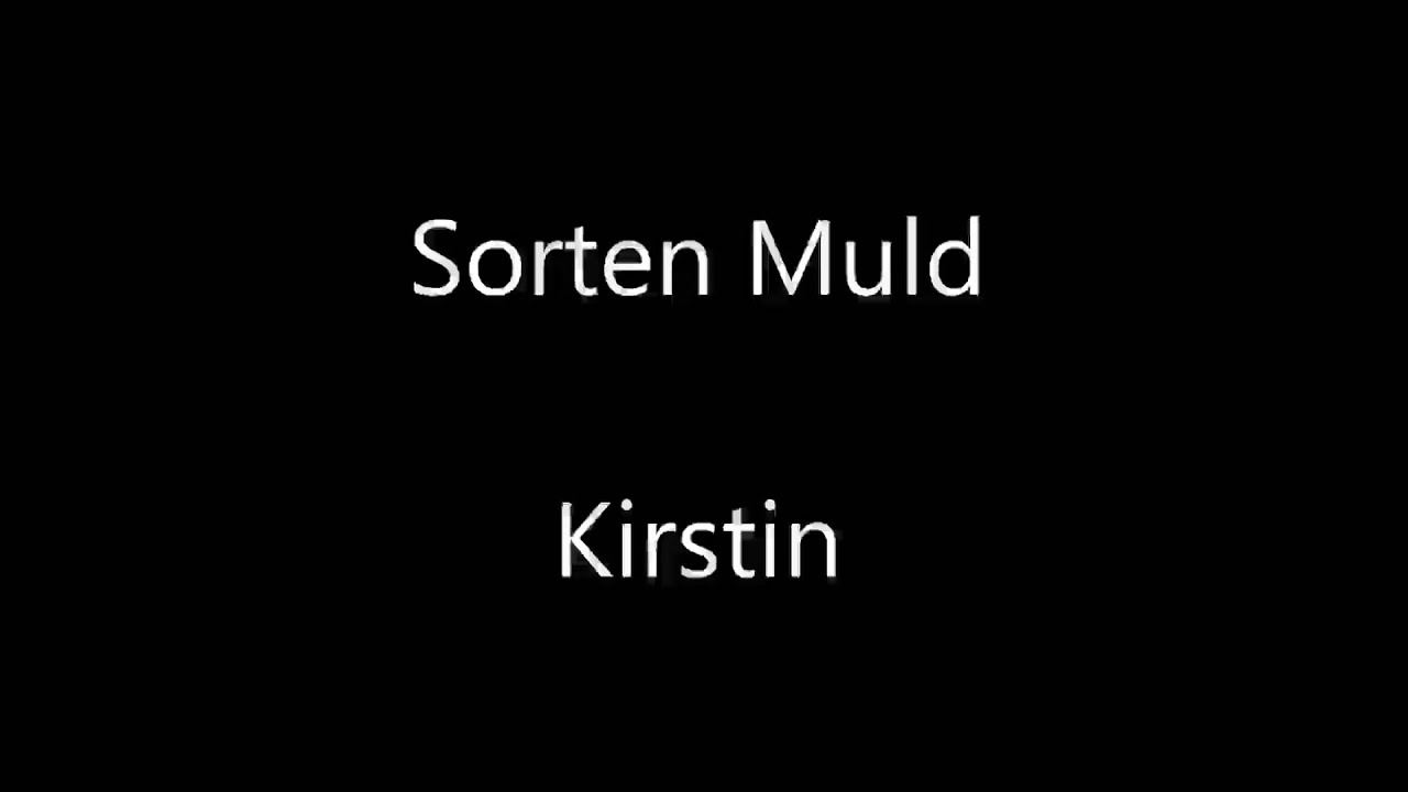 Sorten Muld - Kirstin