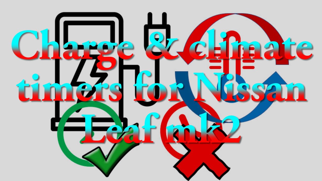 20241108 Leaf Charge and Climate Timers