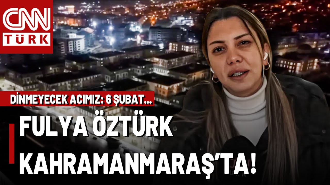 3 Yılın Ardından Kahramanmaraş'ta Son Gelişmeler Ne? Fulya &Ouml;zt&uuml;rk Kahramanmaraş'tan Aktardı!