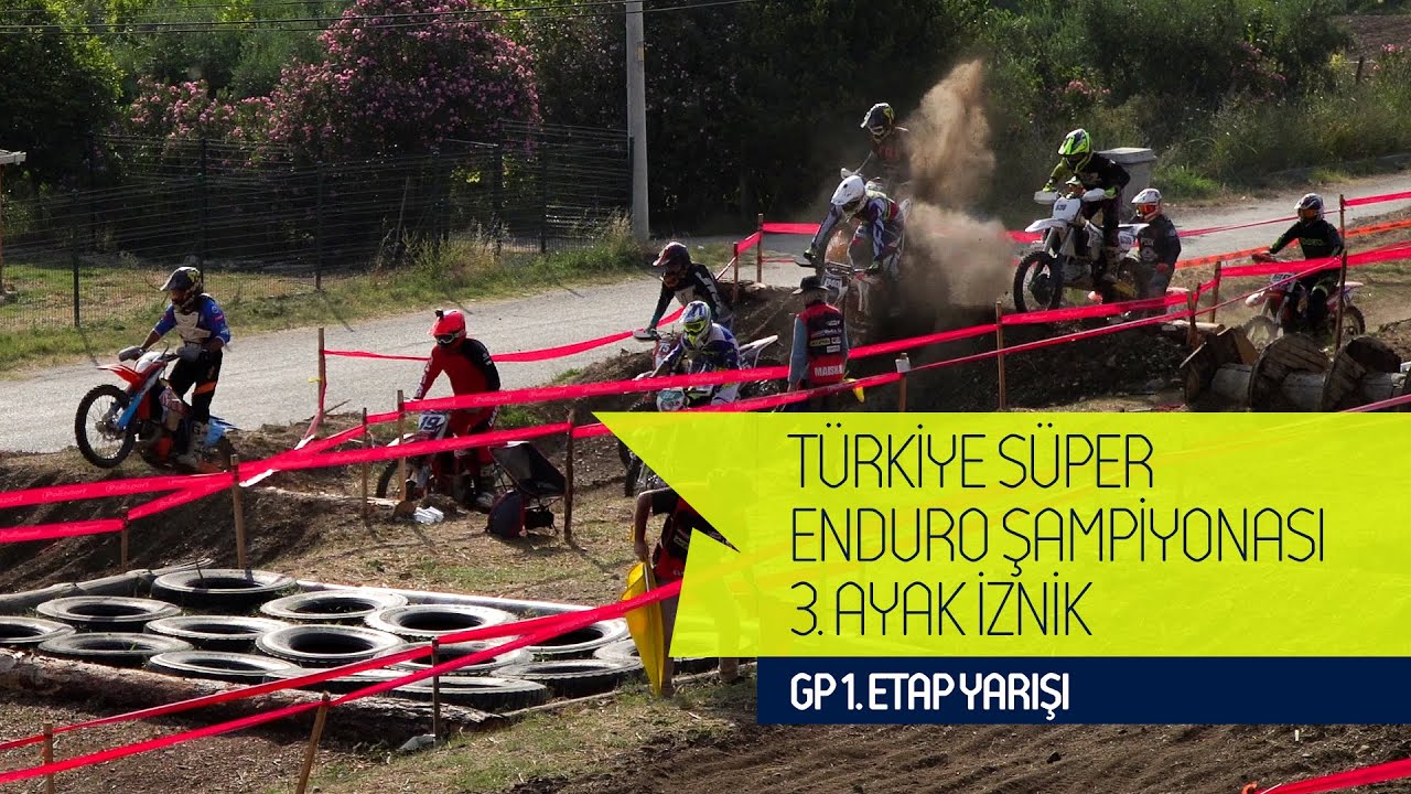 Türkiye Süper Enduro Şampiyonası 3.Ayak İznik GP 1.Etap Yarışı