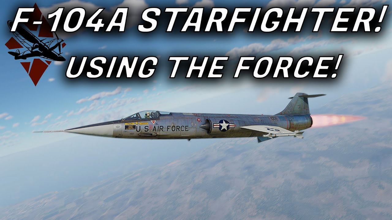 F-104A! Average Player Takes Flight in the "Dart"! War Thunder Air Realistic! (War Thunder)
