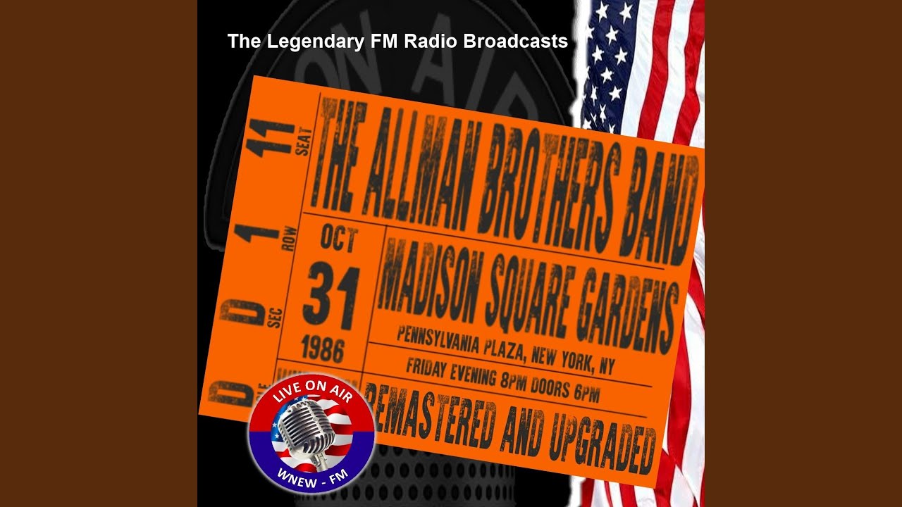 Blue Sky (Live WNEW-FM Broadcast Remastered) (WNEW-FM Broadcast Madison Square Gardens 31st...