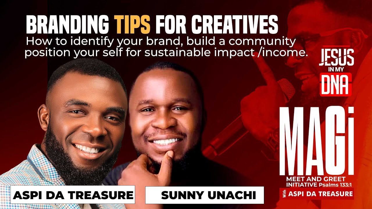BRANDING TIPS FOR CREATIVES ( A MUST WATCH) // SUNNY UNACHI TEAMS UP WITH ASPI DA TREASURE