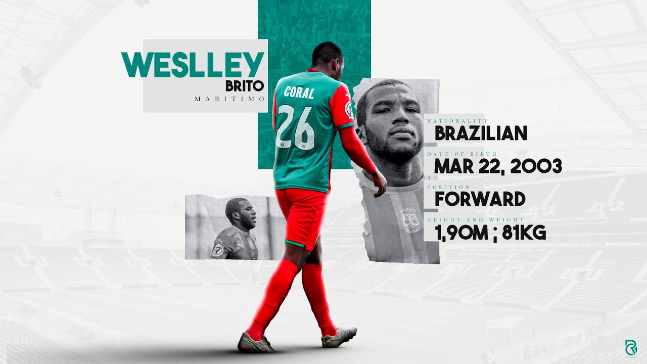 Weslley Brito ● Forward ● Marítimo ● Highlights 2025