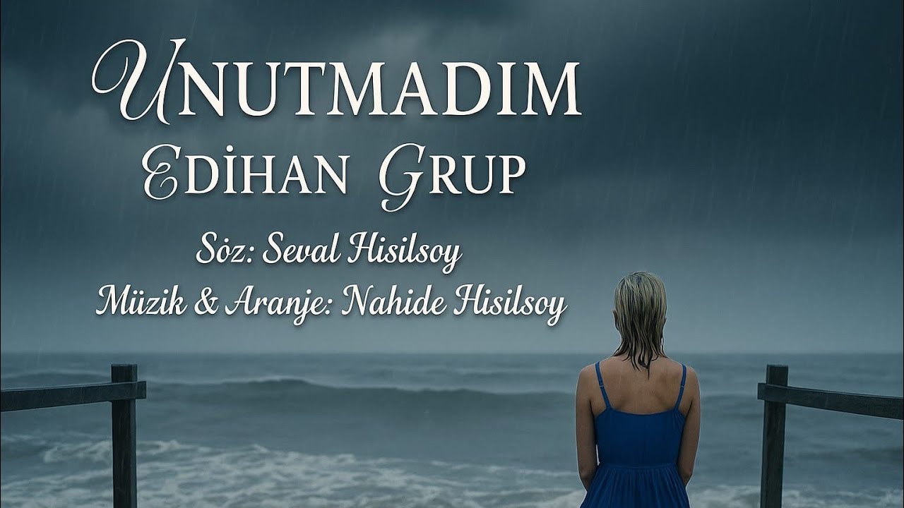 Edihan Grup - UNUTMADIM ( Official Version )