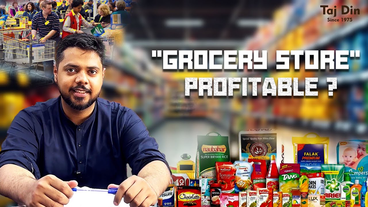 How Much Can You Earn from a Grocery Store in Pakistan? | Taj Din