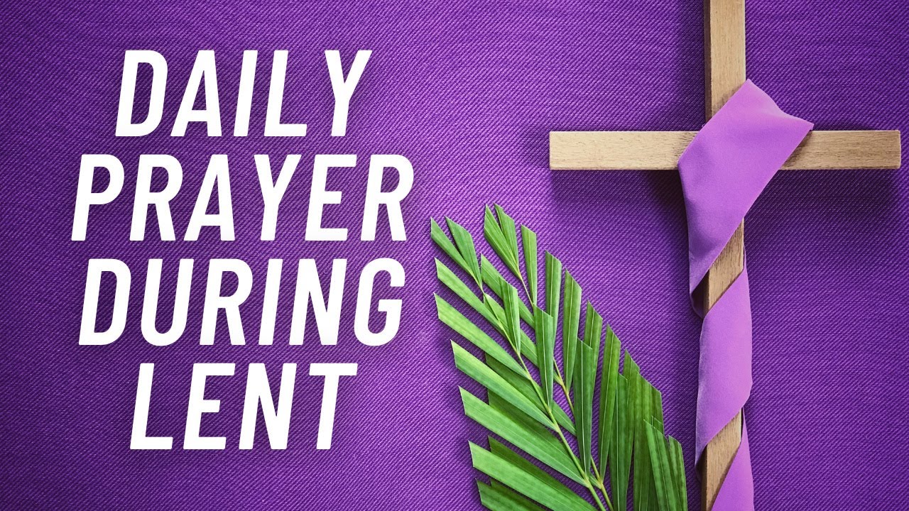 🕊 Daily Prayer During Lent 2026