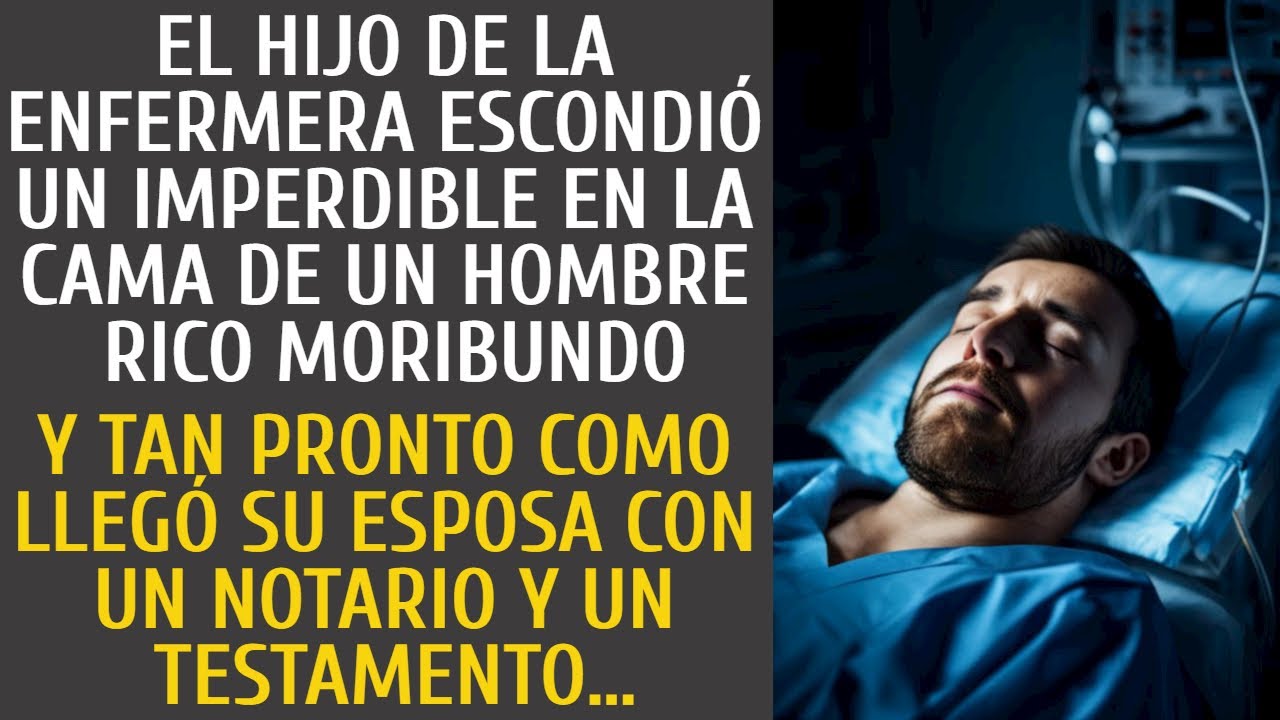 El hijo de la enfermera escondió un imperdible en la cama de un hombre rico moribundo…