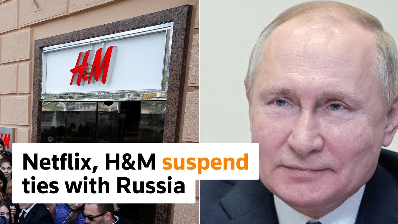 Netflix, H&M add to list of companies condemning Russia