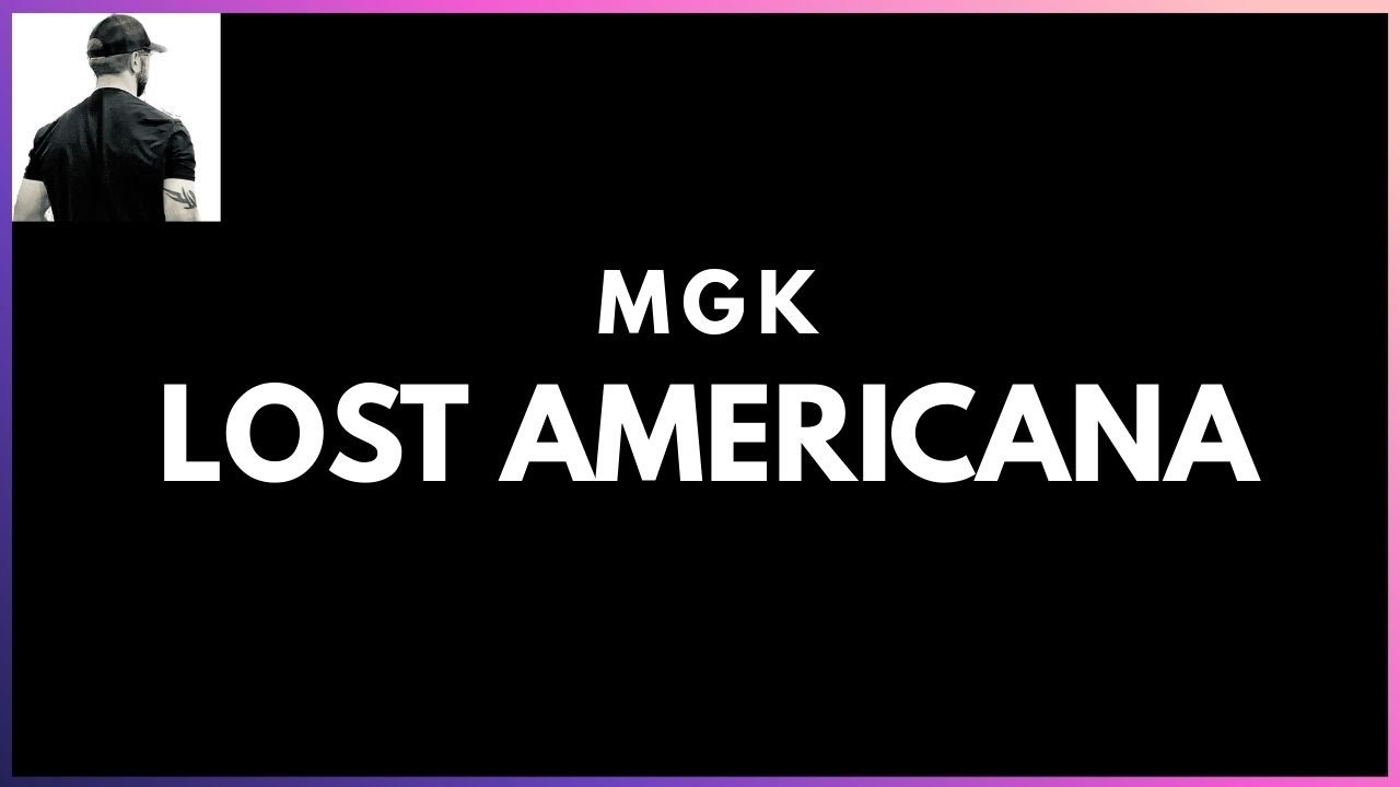 MGK - Lost Americana (Full Album Reaction)