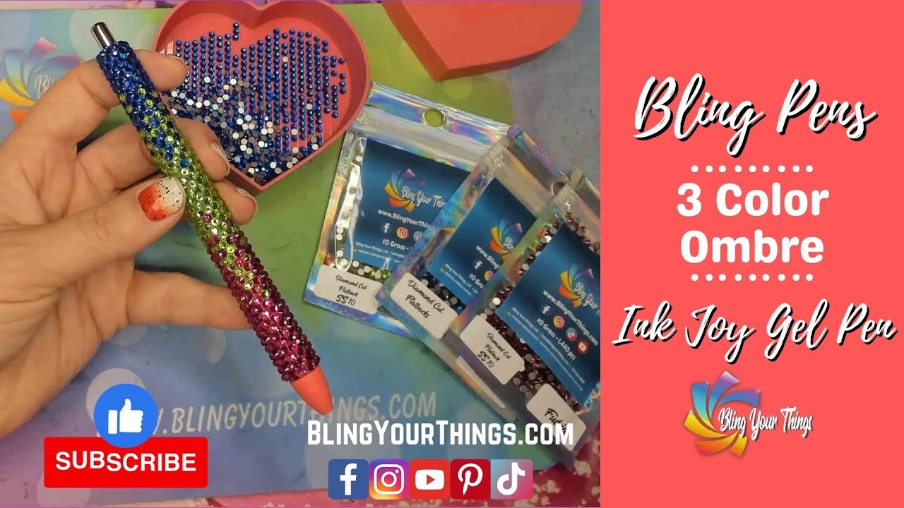 How to Bling an Ombre Ink Joy Gel Pen