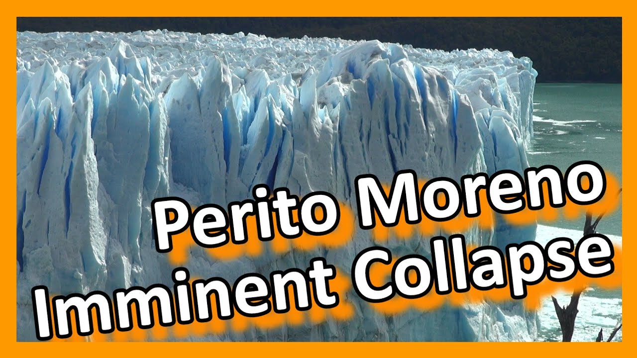 Argentina - Imminent collapse - Glaciar Perito Moreno