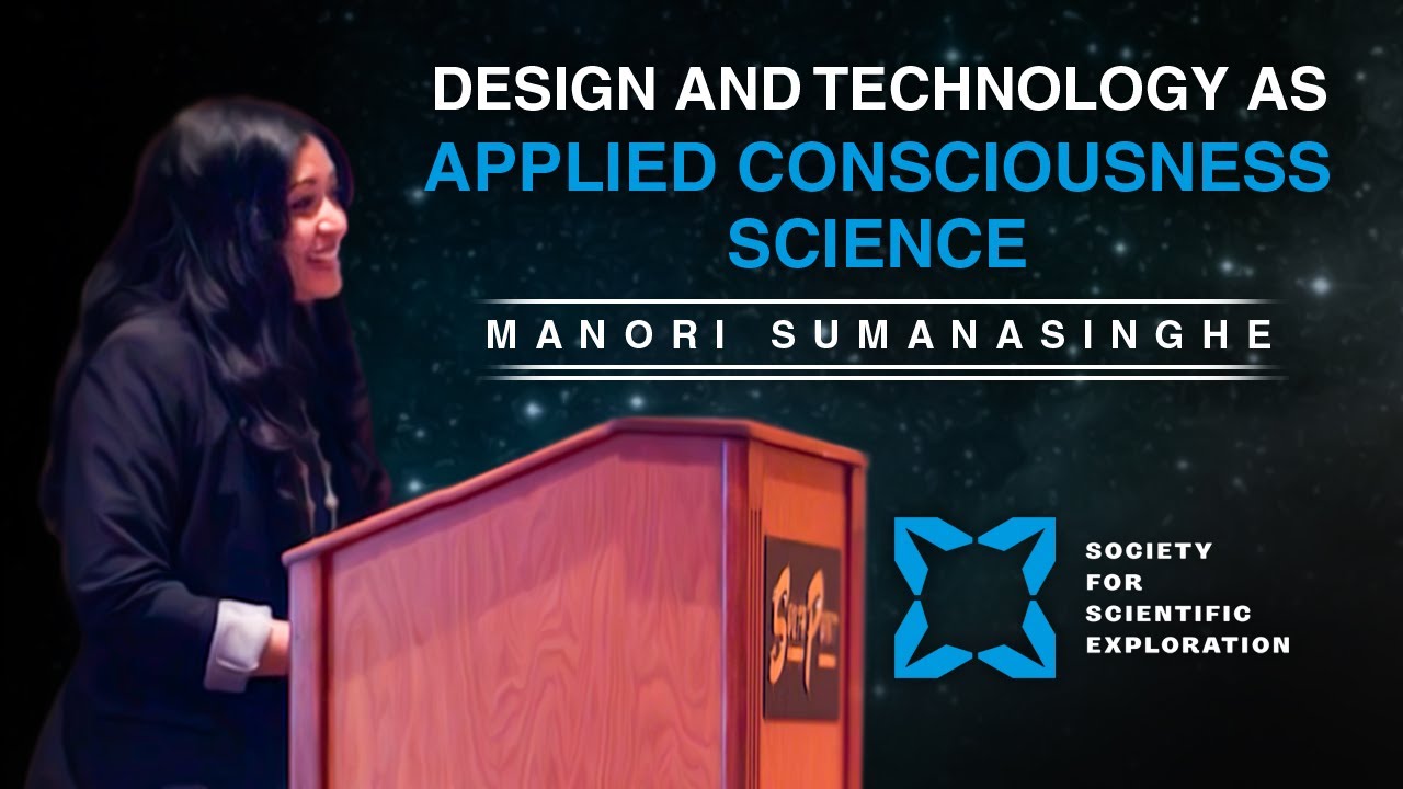 Manori Sumanasinghe | Design and Technology as Applied Consciousness Science