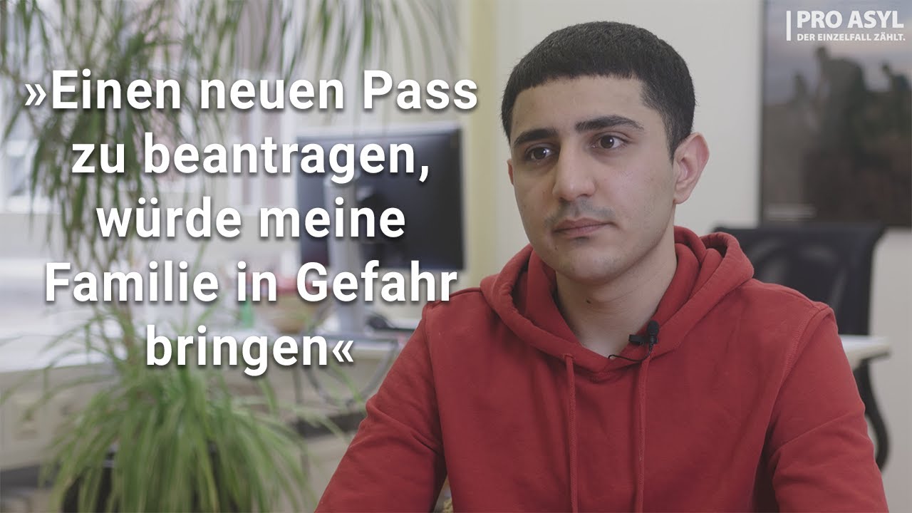 »Einen neuen Pass zu beantragen, würde meine Familie in Gefahr bringen«