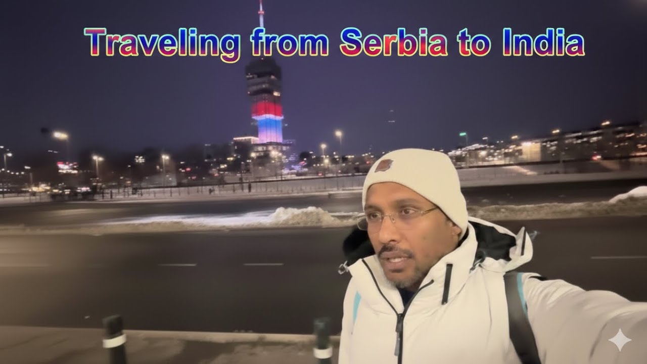 Traveling Serbia to India |Belgrade Nikola Tesla Airport | 