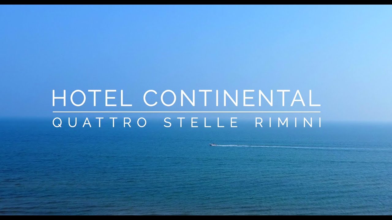 Hotel Continental 4 stelle Rimini - 365 giorni di ospitalità