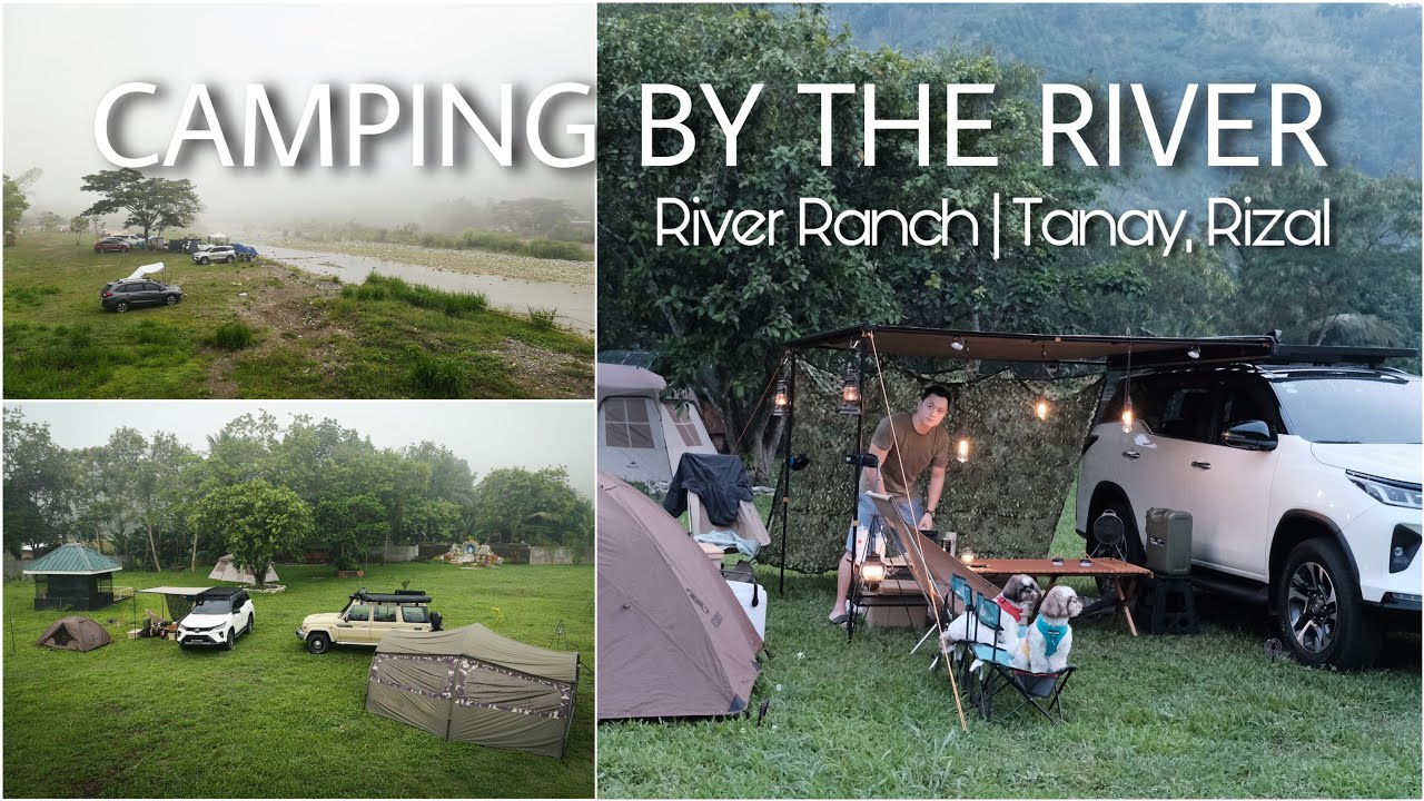 Camping by the river | River Ranch | Tanay, Rizal | Thunderbloc | Fortuner LTD 2021