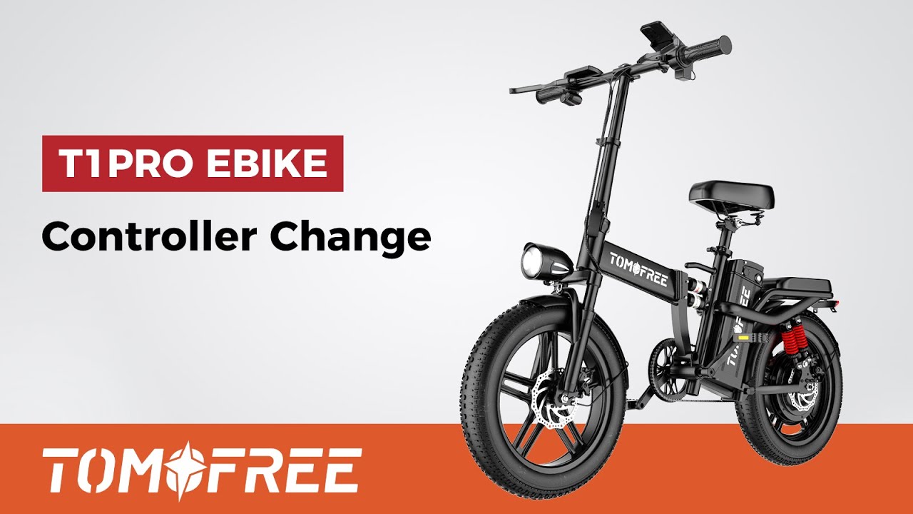 Tomofree T1PRO Folding Ebike  | Controller Change