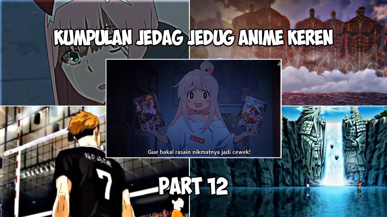 Kumpulan Jedag Jedug Anime Keren 😎 || Part 12 🗿☕