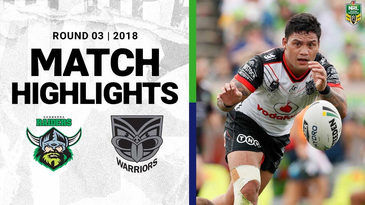 2018 NRL Highlights | Round 3 | Canberra Raiders v New Zealand Warriors
