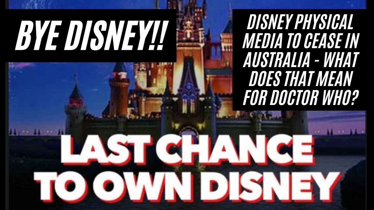 DISNEY exits physical media in Australia - MCU, Star Wars, animations. But what about Doctor Who?