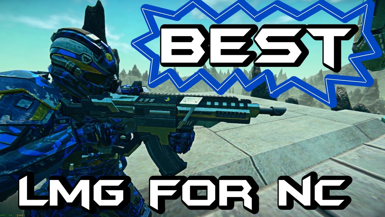 Most Versatile NC LMG? - PlanetSide 2